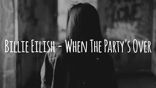 Billie Eilish - When the party's is over (lirik terjemahan Indonesia)
