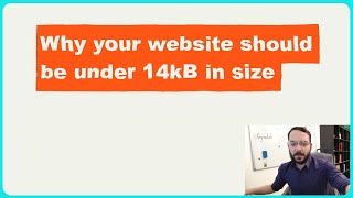 Why your website should be under 14kB in size - Article Review
