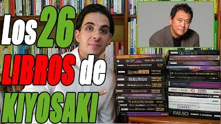 Los 26 LIBROS De ROBERT T. KIYOSAKI  (En Español Y En Orden)  BIBLIOGRAFÍA COMPLETA