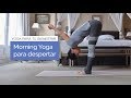 Morning yoga yoga para despertar 10 minutos