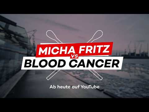 Micha Fritz vs. Blood Cancer TRAILER | DKMS Deutschland