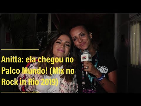Anitta: ela chegou no Palco Mundo! - Mix no Rock in Rio 2019