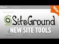 SiteGround New Site Tools (cPanel Replacement)