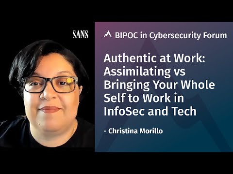 Authentic at Work: Bringing Your Whole Self to Work in Infosec & Tech | Christina Morillo