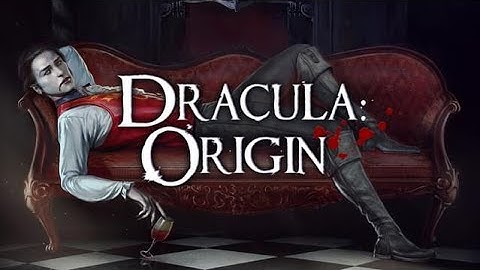 Dracula Origin Part 5
