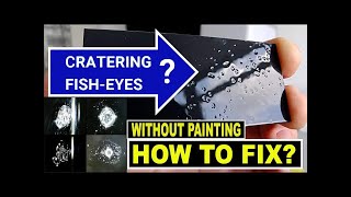 How To Repair FISH-EYES without painting