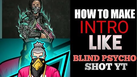 HOW TO MAKE INTRO LIKE ||BLIND PSYCHO || SHOT YT -MALAYALAM
