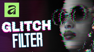 How to Use The Glitch Filter in Affinity