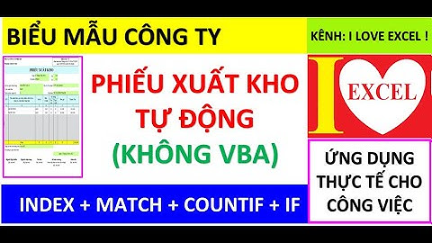 TẠO PHIẾU XUẤT KHO TỰ ĐỘNG (KHÔNG VBA) - ILOVEEXCEL!
