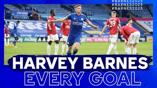 Harvey Barnes | Every Goal As A Leicester City Player