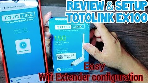 UNBOXING & SETUP TOTOLINK EX100 WIFI EXTENDER | REVIEW WIFI REPEATER
