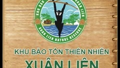 Ban quản lý Khu Bảo tồn thiên nhiên Xuân Liên