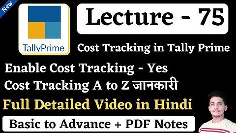 Cost Tracking in Tally Prime | Cost Tracking Feature in Tally Prime | Lecture 75 | Prince Soni