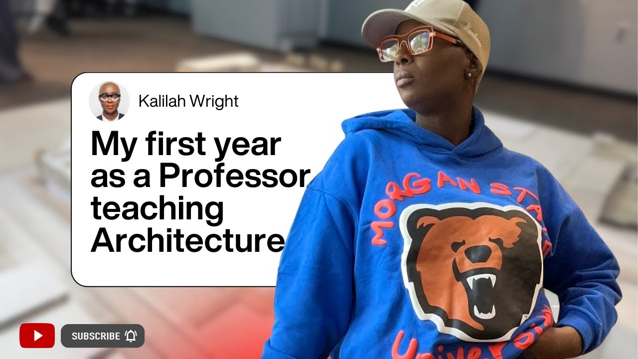 My First Semester Teaching Architecture at an HBCU | From Entrepreneur to Adjunct Professor