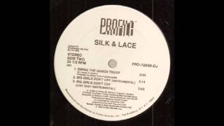 Silk & Lace - Big Girls Dont Cry(chit chat mix)