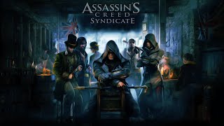 Вспомним кредо ассасинов ♦Assassin's Creed Syndicate♦ #1