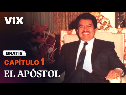 El Apóstol - Capítulo 1 Gratis | ViX