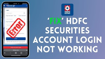 How to Fix HDFC Securities Account Login Not Working 2024?