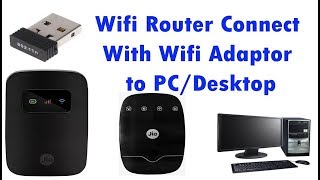 Desktop computer me wifi kaise chalaye internet jio router se