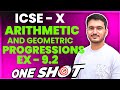 Arithmetic and Geometric Progressions icse Class 10 | EX - 9.2 One shot video | ML Aggarwal Math