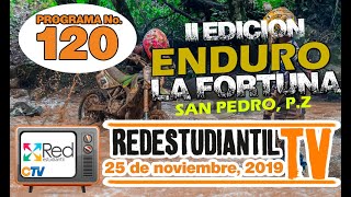 RedEstudiantil TV - Programa #120 (Enduro La Fortuna 2019)