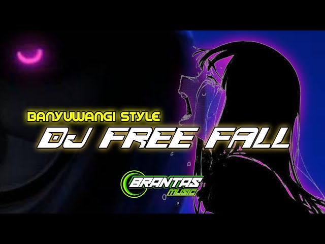 DJ FREE FALL BANYUWANGI STYLE SLOW BASS class=