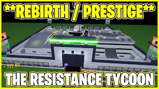 *REBIRTH / PRESTIGE* THE RESISTANCE TYCOON ROBLOX screenshot 2
