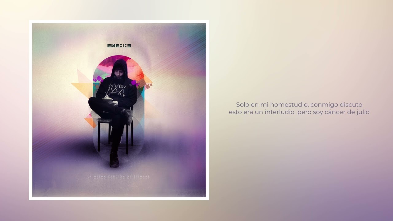 Enehhe - La misma canción de siempre