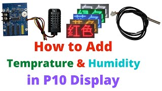 How to add temperature and humidity in P10 Display