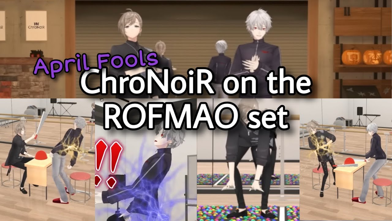 april fools: chronoir on the rofmao set | Nijisanji eng subs