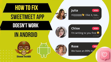 How to Fix SweetMeet App Doesn