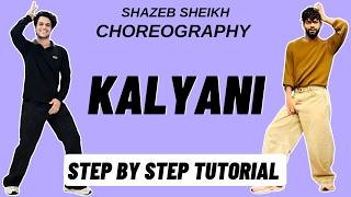 Kalyani Shazeb Sheikh Dance Choreography Tutorial | Kalyani Dance Tutorial