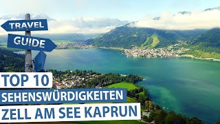 Wunderschönes Zell am See Kaprun - Top 10 Sehenswürdigkeiten & Ausflugsziele