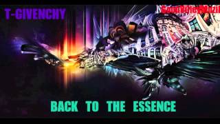 Back To The Essence Instrumental (Prod. By T-Givenchy)