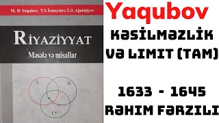 Kəsilməzlik və Limit (tam) 1633 - 1645 Yaqubov Riyaziyyat İzah Rəhim Müəllim Fərzili Riyaziyyat RF