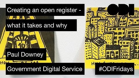 Friday lunchtime lecture: Creating an open register – what it takes and why