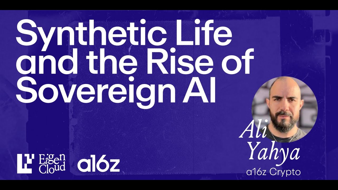 Why Synthetic Life Is the Endgame of Decentralized AI | Ali Yahya, a16z