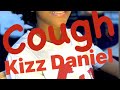 Kizz Daniel - Cough | Saxophone Cover by Temilayo Abodunrin