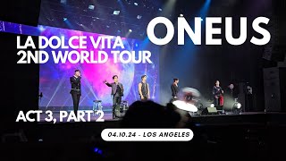 240410 - ONEUS - La Dolce Vita Tour - Los Angeles - Act 3, part 2 (fancam)
