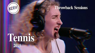 Tennis - Full Performance - Live on KCRW, 2015