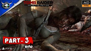 TOMB RAIDER Definitive Edition  Part 3 Tamil Gameplay | PS5