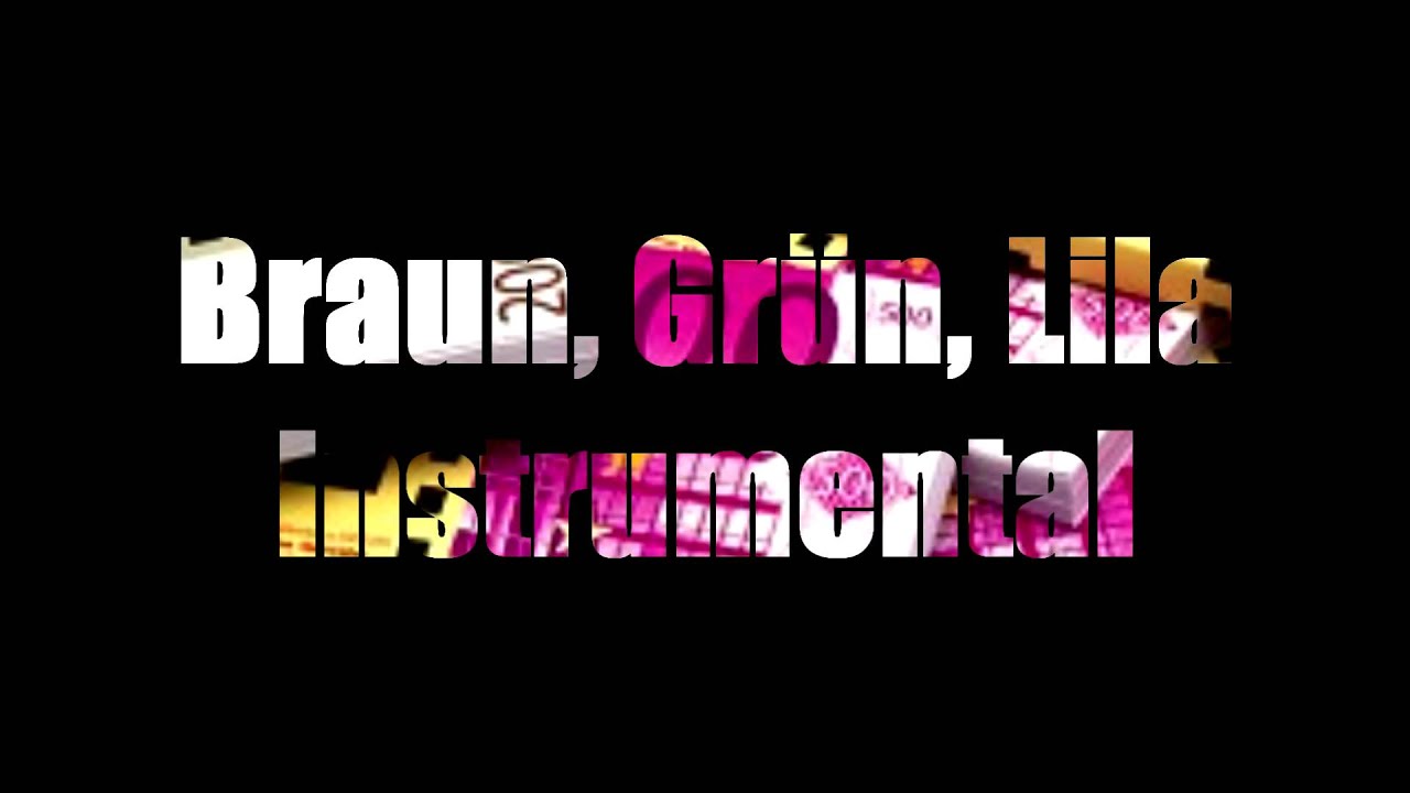Blau Grün Gelb Lila Haftbefehl Haftbefehl - Braun, Grün, Lila (Instrumental Kanackis 2012 HD) - YouTube