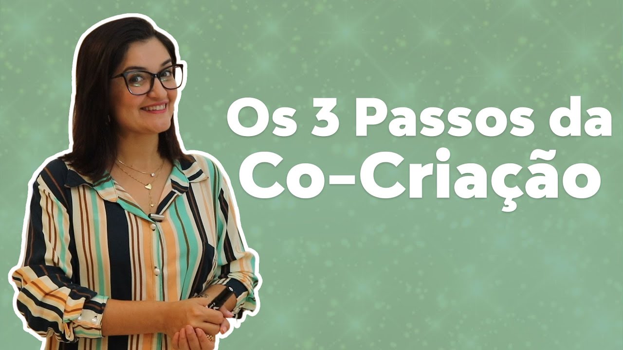 Os 3 Passos da Co-Criação - YouTube