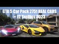 GTA 5 Car Pack 2751 REAL CARS + 12 Traffics🔥