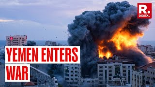 Yemen's Houthis declare joining Israel-Hamas war