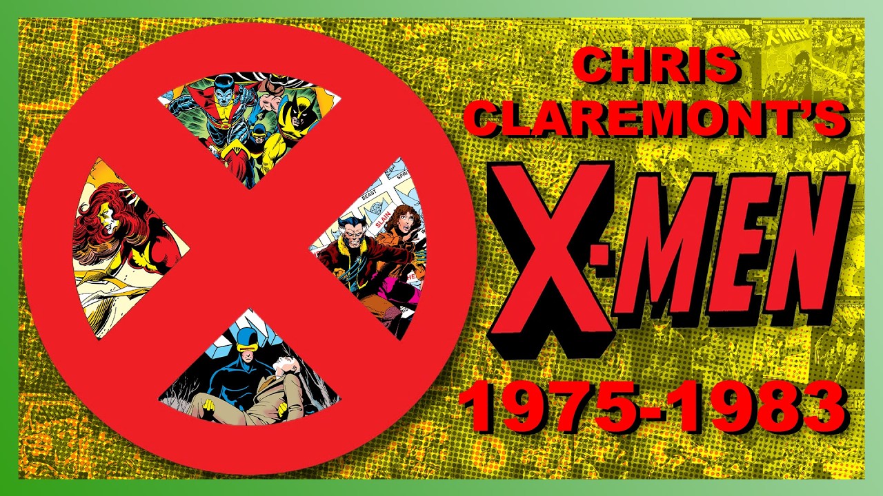 X-Men Under Chris Claremont | A Renaissance For Marvel's Mutants