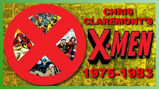 X-Men Under Chris Claremont | A Renaissance For Marvel's Mutants