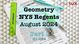 Geometry NYS Regents | August 2024 | Part 1| MathSux