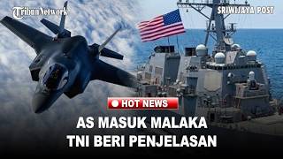 AS Bebas Masuk RI? TNI AL Klarifikasi Kapal Perang di Selat Malaka