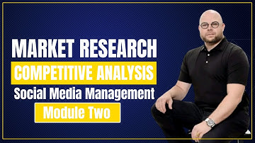 Find Your Target Audience + Market Research & Competitor Analysis | Social Media Management Module 2